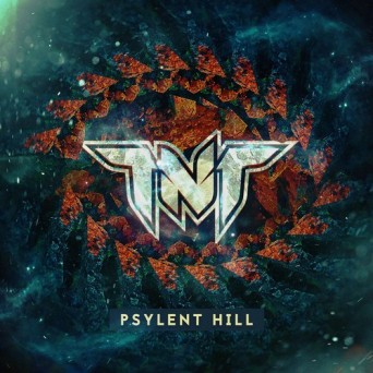 TNT – Psylent Hill