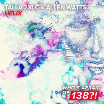 Talla 2XLC & Allen Watts – Helix