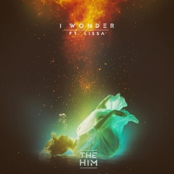 The Him feat. LissA – I Wonder (Remixes)