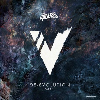 The Upbeats – De-Evolution Part III