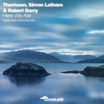 Thorisson, Simon Latham & Robert Darry – Here We Are