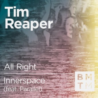Tim Reaper – All Right / Innerspace