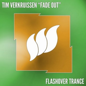 Tim Verkruissen – Fade Out