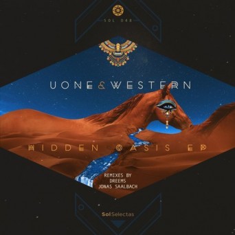 Uone & Western – Hidden Oasis