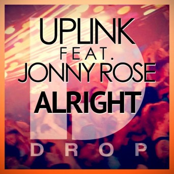 Uplink feat. Jonny Rose – Alright