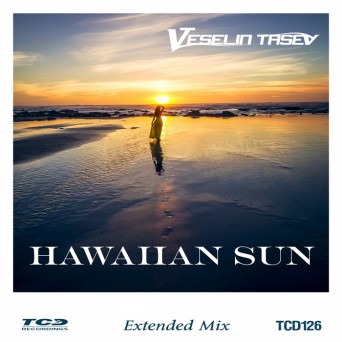 Veselin Tasev – Hawaiian Sun