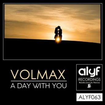 Volmax – A Day With You