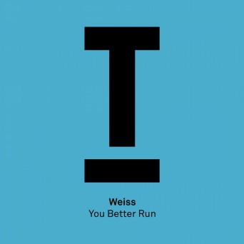 Weiss (UK) – Your Better Run