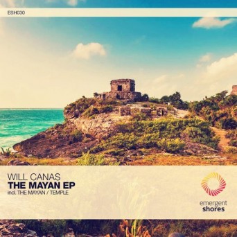 Will Canas – The Mayan / Temple