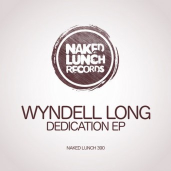 Wyndell Long – Dedication EP