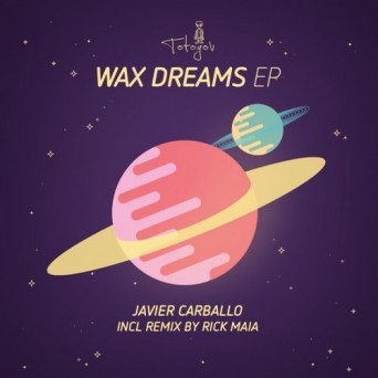 Javier Carballo – Wax Dreams EP
