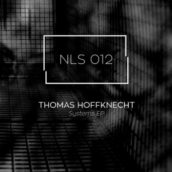 Thomas Hoffknecht – Systems EP