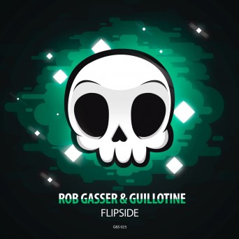 Rob Gasser & Guillotine – Flipside