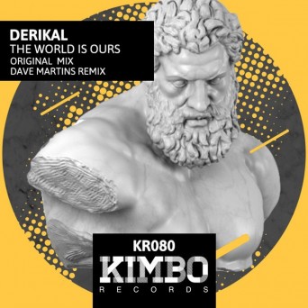Derikal – The World Is Ours
