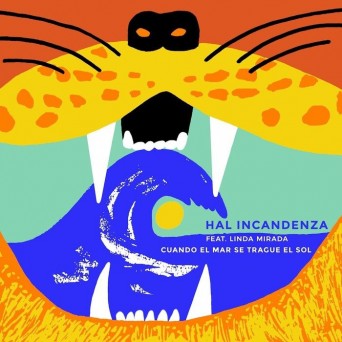 Hal Incandenza & Linda Mirada – Cuando El Mar Se Trague El Sol