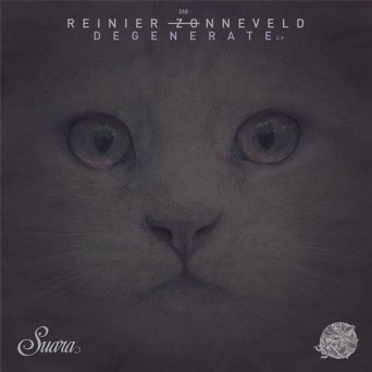 Reinier Zonneveld – Degenerate EP