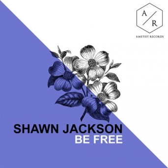 Shawn Jackson – Be Free