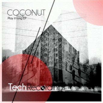 Coconut – Play It Long EP