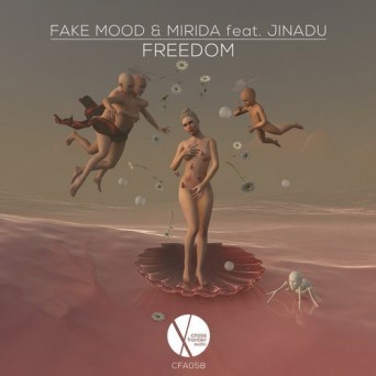 Fake Mood & Mirida – Freedom