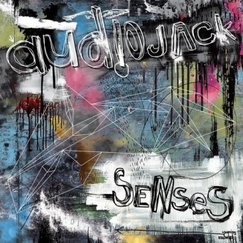 Audiojack – Senses