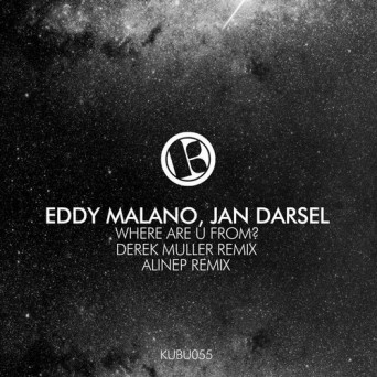 Eddy Malano – Where Are U From?