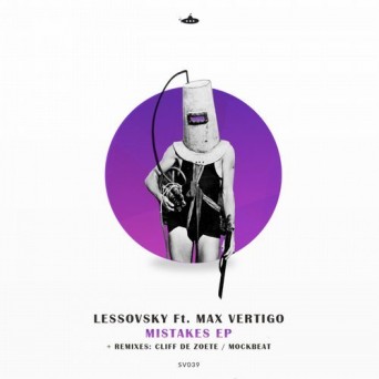 Max Vertigo & Lessovsky – Mistakes