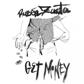 Ruben Zurita – Get Money
