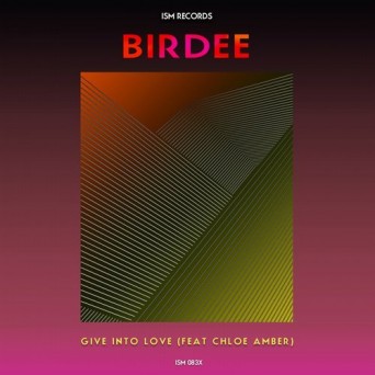 Birdee – Give into Love