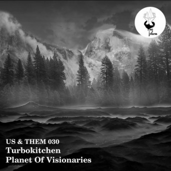Turbokitchen – Planet of Visionaries