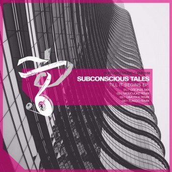 Subconscious Tales – Till It Begins