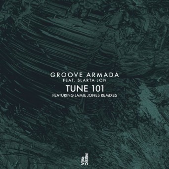 Groove Armada – Tune 101