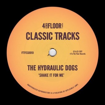The Hydraulic Dogs – Shake It For Me