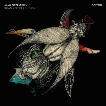 Alan Fitzpatrick – Brian’s Proper Dun One