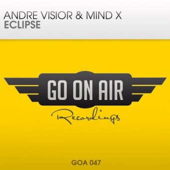 Andre Visior & Mind X – Eclipse