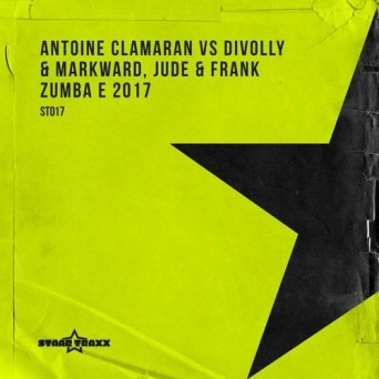Antoine Clamaran, Divolly & Markward, Jude & Frank – Zumba E 2017