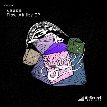 Arude – Flow Ability EP