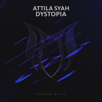 Attila Syah – Dystopia