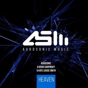 Aurosonic, Kate Louise Smith, Denis Karpinskiy – Heaven