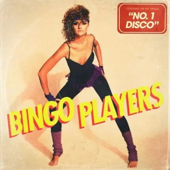 Bingo Players – No. 1 Disco