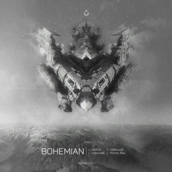 Bohemian – Hellfire / Hellhound / Lemonade / Rotten Raw