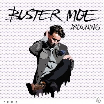 Buster Moe – Drowning