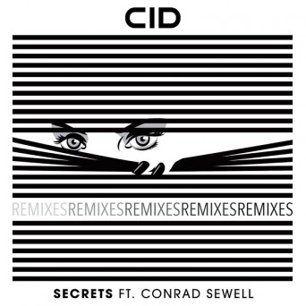 CID & Conrad Sewell – Secrets (The Remixes)