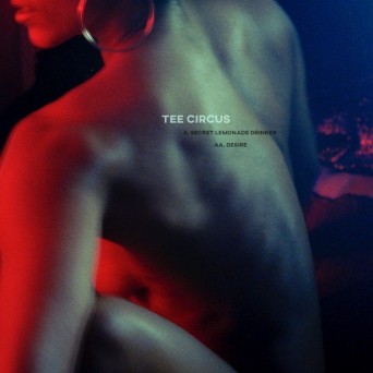 Tee Circus – Secret Lemonade Drinker / Desire