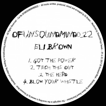 Eli Brown – Got The Power EP