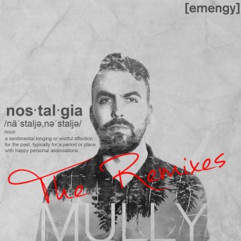 MULLY – Nostalgia (The Remixes)