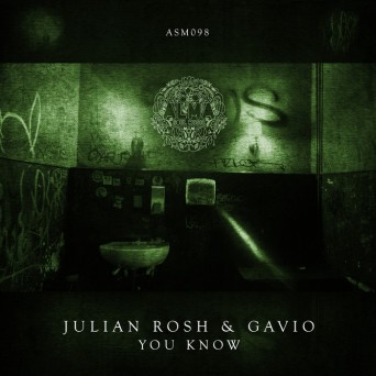 Julian Rosh, Gavio – You Know