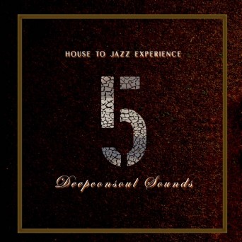 Deepconsoul – House To Jazz Vol 5