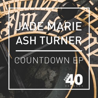 Ash Turner & Jade Marie – Countdown