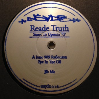 Reade Truth – Stairs To Upstairs EP