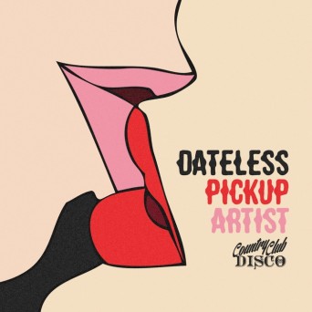 Dateless – Pickup Artist